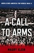 Maury Klein's 'A Call to Arms' tells an epic story - cleveland.com