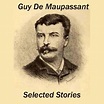 ‎Guy de Maupassant: Selected Stories (Unabridged) on Apple Books