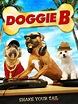 Doggie B Pictures - Rotten Tomatoes