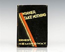Winner Take Nothing Ernest Hemingway First Edition Rare