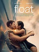 Float | Rotten Tomatoes