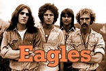 Eagles | Biografía, Discografía Y Mejores Canciones