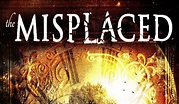 PRESS RELEASE: Misplaced: The Collected Edition Now On Kickstarter