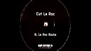 Cut La Roc – La Roc Rocks - YouTube
