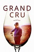 Grand Cru (película 2018) - Tráiler. resumen, reparto y dónde ver ...