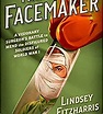 The Facemaker by Lindsey Fitzharris - History Nerds United