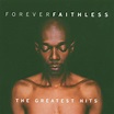 bol.com | Faithless Forever - The Greatest Hits, Faithless | CD (album ...