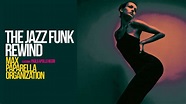 Best Grooves - The Jazz Funk Rewind - YouTube