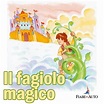 Audiolibro Il fagiolo magico Fiaba popolare - Mondadori Store