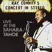 Ray Coniff's Concert in Stereo: Live at the Sahara/Tahoe: Amazon.co.uk ...