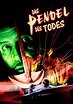 Das Pendel des Todes - Film: Jetzt online Stream anschauen