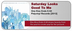 Saturday Looks Good To Me: One Kiss Ends It All [Album Review] – The ...