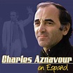 Grandes Exitos En Espanol de Charles Aznavour en Amazon Music - Amazon.es