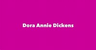 Dora Annie Dickens - Spouse, Children, Birthday & More