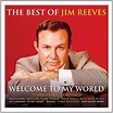 Jim Reeves - Welcome To My World -Best: Amazon.nl