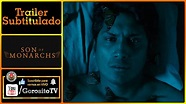 HIJO DE MONARCAS - Trailer Subtitulado al Español - Son of Monarchs ...