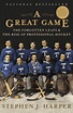 楽天ブックス: A Great Game: The Forgotten Leafs & the Rise of Professional ...