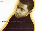 Babyface - Every Time I Close My Eyes (1997, CD) | Discogs