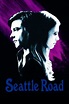 Seattle Road 2016 Full movie online MyFlixer