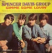 Old Melodies ...: The Spencer Davis Group (Gimme Some Lovin') LP (US) 1967