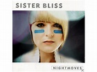 Sister Bliss | Sister Bliss - Night Moves - (CD) Dance & Electro CDs ...