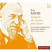 Erik Satie : Intégrale des œuvres pour piano - Erik Satie - CD album ...