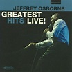 Greatest Hits Live, Jeffrey Osborne | CD (album) | Muziek | bol.com