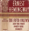 The Fifth Column and the First Forty-Nine Stories by HEMINGWAY, Ernest ...
