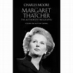 Margaret Thatcher (Volume 1) : The Authorized Biography Volume One Not ...