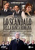 Lo Scandalo della Banca Romana (2010) - Drammatico