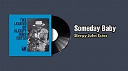 Someday Baby - Sleepy John Estes (1963) - YouTube