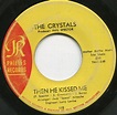 The Crystals - Then He Kissed Me (1963, Vinyl) | Discogs