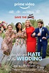 The People We Hate at the Wedding (2022) 4K FullHD - WatchSoMuch