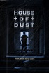 Película: House of Dust (2013) | abandomoviez.net