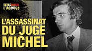 Faites entrer l'accusé - L'assassinat du juge Michel - S3 - YouTube
