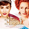 ‎Mirror Mirror (Original Motion Picture Soundtrack) - Album by Alan ...