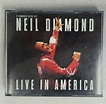 Live in America by Neil Diamond (CD, Jun-1994, 2 Discs, Columbia (USA ...