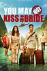 You May Not Kiss the Bride (2011) - Posters — The Movie Database (TMDB)