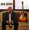 Larry Carlton Greatest Hits Re-Recorded (vol 1) – Wienerworld