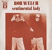 Bob Welch - Sentimental Lady (1977, Vinyl) | Discogs