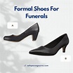 10 Best Shoes To Wear To A Funeral | Safe Passage