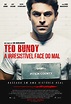 Ted Bundy: A Irresistível Face do Mal - Filme 2019 - AdoroCinema