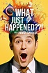 What Just Happened??! with Fred Savage (2019) | The Poster Database (TPDb)