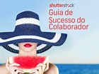 Guia de Sucesso do Colaborador da Shutterstock - Foto Dicas Brasil