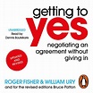 Getting to Yes by Roger Fisher, William Ury, Bruce Patton - Audiobook ...