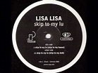 Skip To My Lu (Skip To My House) - Lisa Lisa - YouTube