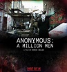Anonymous: A Million Men (2015)