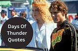 540+ Days Of Thunder Quotes (2023) Best Lines