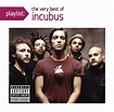 Playlist: The Very Best of Incubus by Incubus | CD | Barnes & Noble®