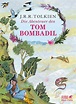J.R.R. Tolkien. Die Abenteuer des Tom Bombadil. Zweisprachige Ausgabe ...